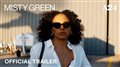 MISTY GREEN Trailer Video Thumbnail