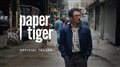 PAPER TIGER Teaser Trailer Video Thumbnail