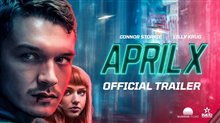 APRIL X Trailer Video