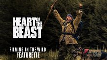 HEART OF THE BEAST - Filming in the Wild Video