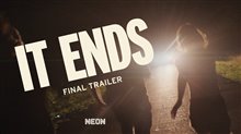 IT ENDS Final Trailer Video