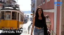 LOVE OF YOUR LIFE Trailer Video