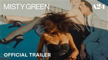 MISTY GREEN Trailer 2 Video