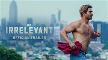 MR. IRRELEVANT Trailer Video