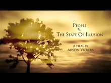 People vs. the State of Illusion Trailer Video