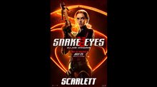 SNAKE EYES Motion Poster - Scarlett Video