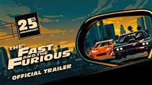 THE FAST AND THE FURIOUS 25th Anniversary Trailer Video