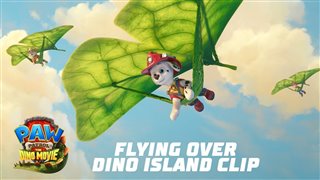 PAW PATROL: THE DINO MOVIE Clip - Flying Over Dino Island Video Thumbnail
