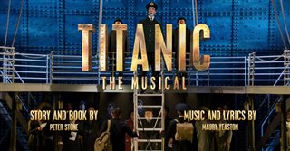 titanic-the-musical-trailer Video Thumbnail